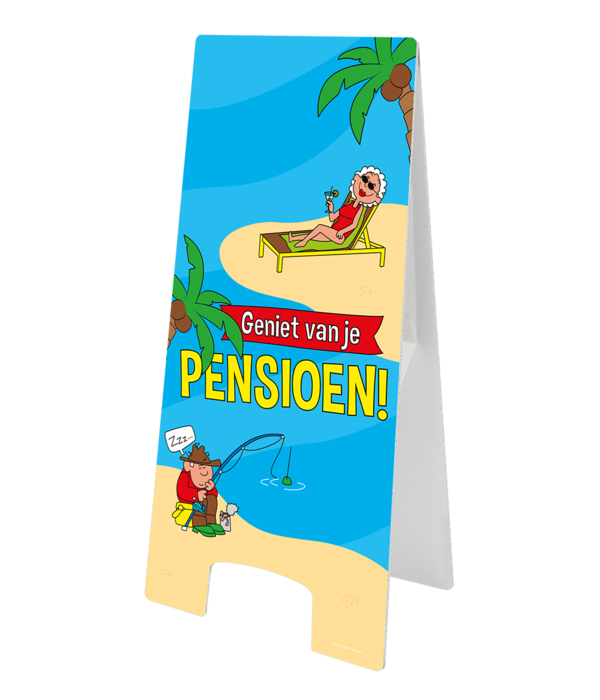 Waarschuwingsbord Geniet Van Je Pensioen