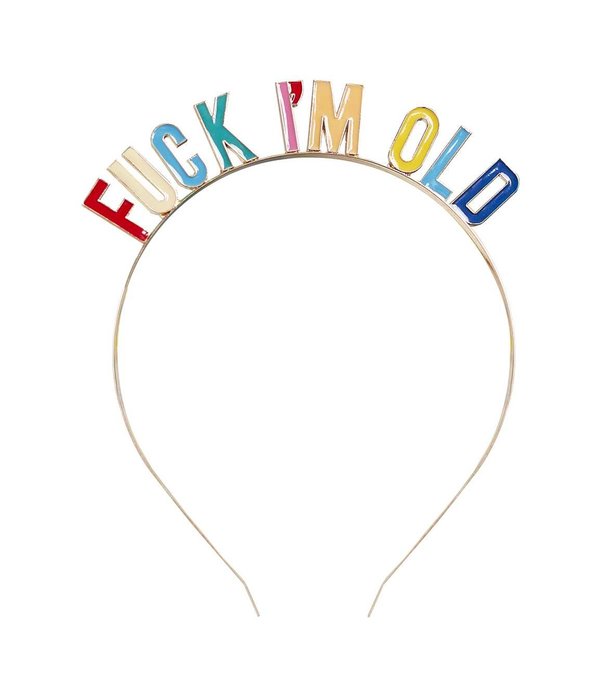 Haarband Verjaardag Fuck I'm Old