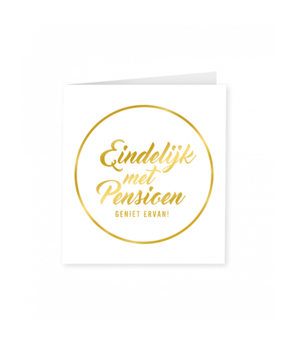 Pensioen Wenskaart Goud/Wit