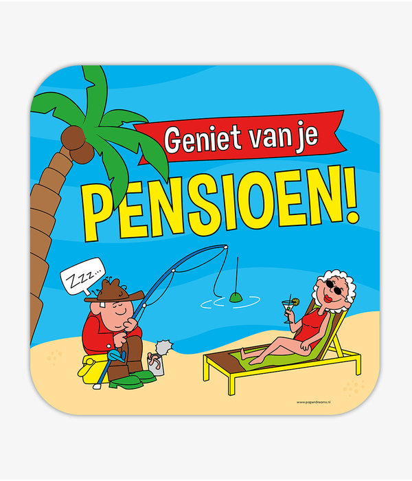 Huldeschild 'Geniet Van Je Pensioen' Cartoon
