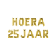 Set Folie Ballonnen - Hoera 25 Jaar Goud