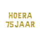 Set Folie Ballonnen - Hoera 75 Jaar Goud