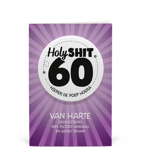 Button Verjaardag Kaart Holy Shit 60 Jaar