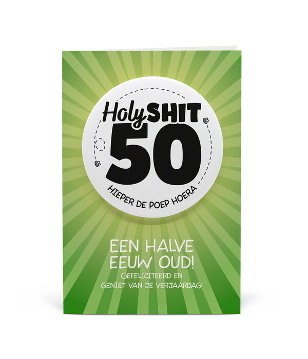 Button Verjaardag Kaart Holy Shit 50 Jaar