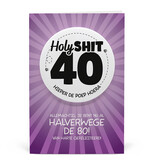Button Verjaardag Kaart Holy Shit 40 Jaar