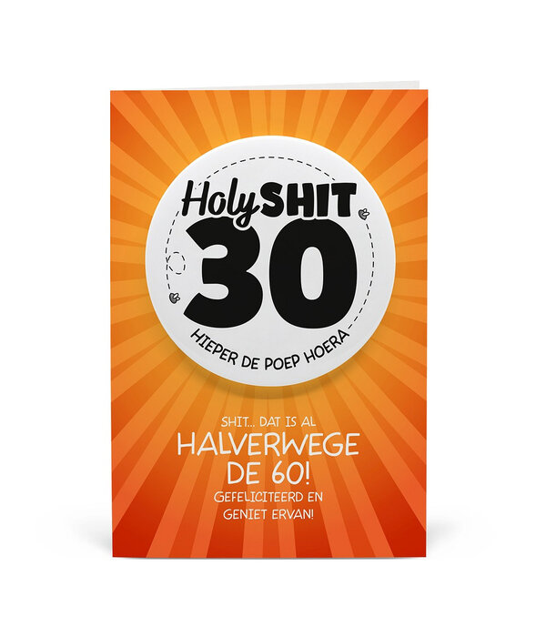 Button Verjaardag Kaart Holy Shit 30 Jaar