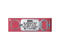 Flessenopener - Je drinkt het de hele dag Flessenopener - Je drinkt het de hele dag