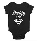 Romper Daddy Is My Superman