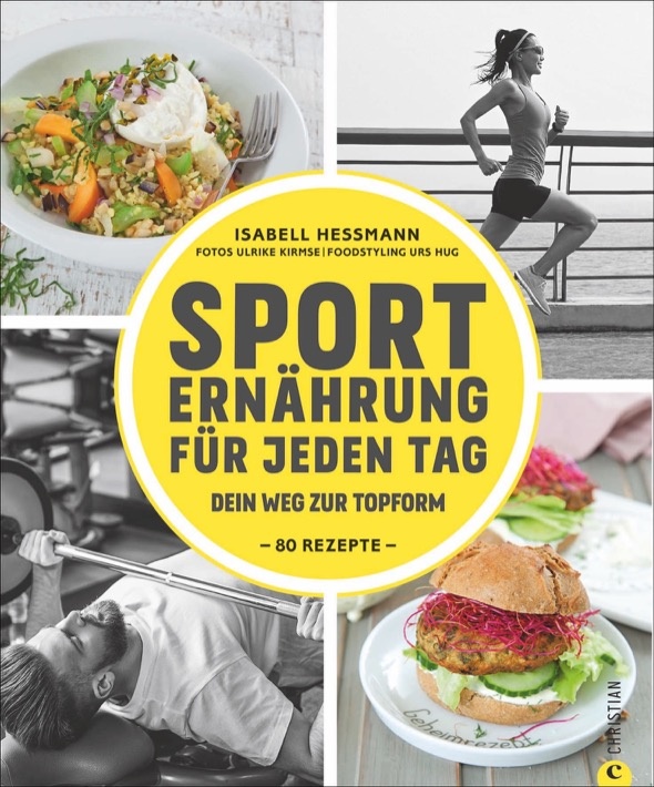 SPORTERNÄHRUNG FÜR  JEDEN TAG - Isabell Hessmann