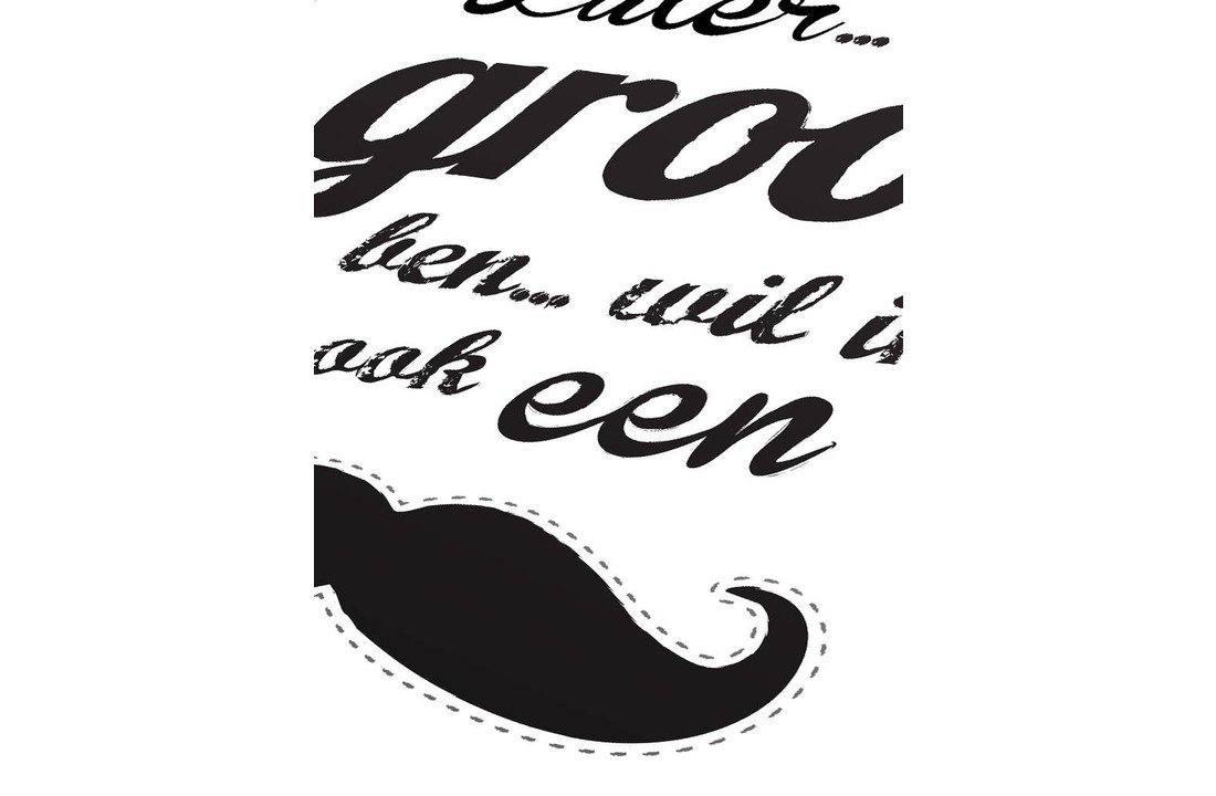 Poster later als ik groot ben wil ik ook een snor