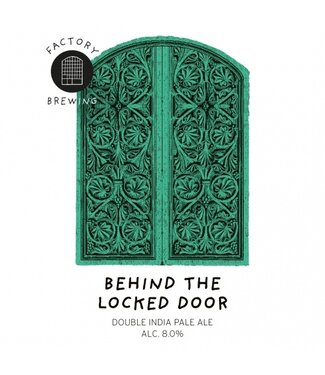 Factory Brewing - Behind The Locked Door