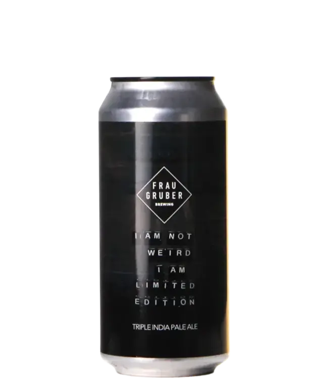 Frau Gruber - I'm Not Weird, I'm Limited Edition