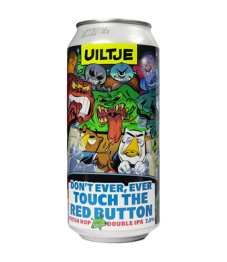 Uiltje Brewing co. Don't Ever Ever Touch The Red Button