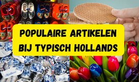 De top 10 favorieten bij Typisch Hollands