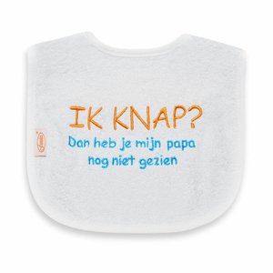 Funnies Tekstslabber  Ik Knap? Dan heb je mijn papa nog niet gezien!