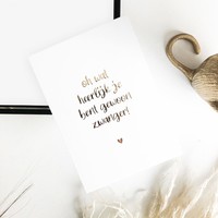 Wenskaart - Je bent gewoon Zwanger!