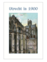 Utrecht in 1900 Postcard Pack