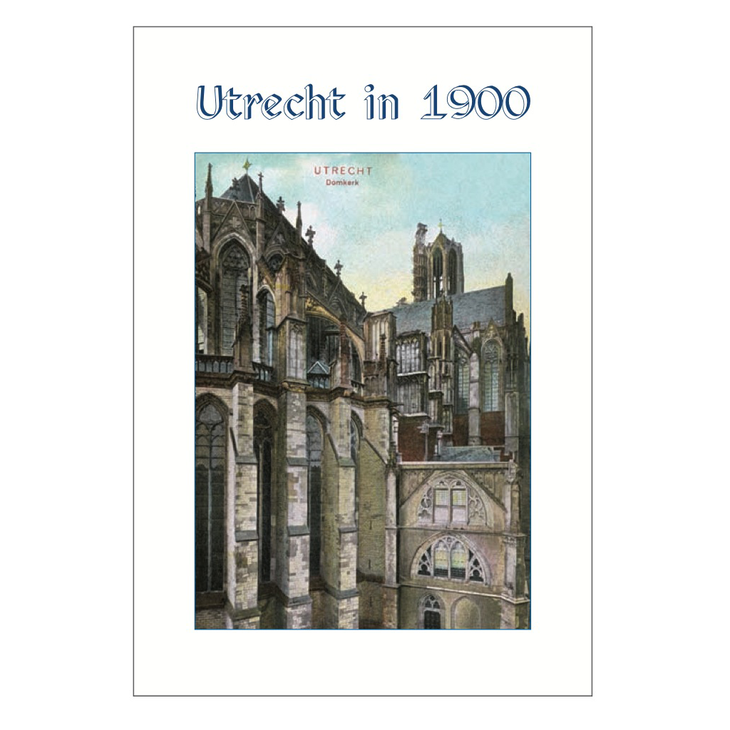 Utrecht in 1900 Postcard Pack