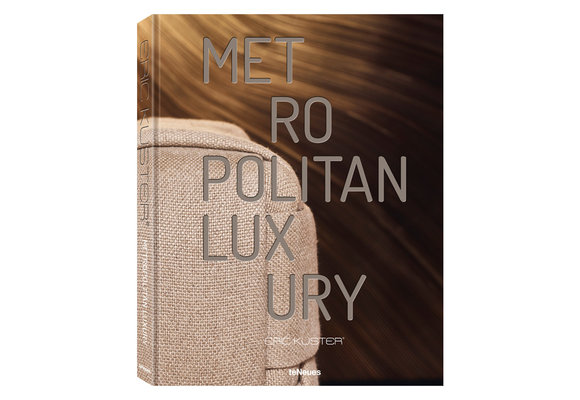 Tafelboek Eric Kuster, Metropolitan Luxury
