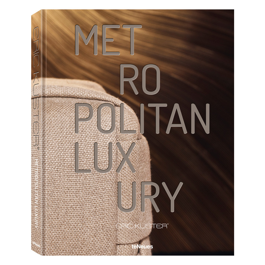Tafelboek Eric Kuster, Metropolitan Luxury