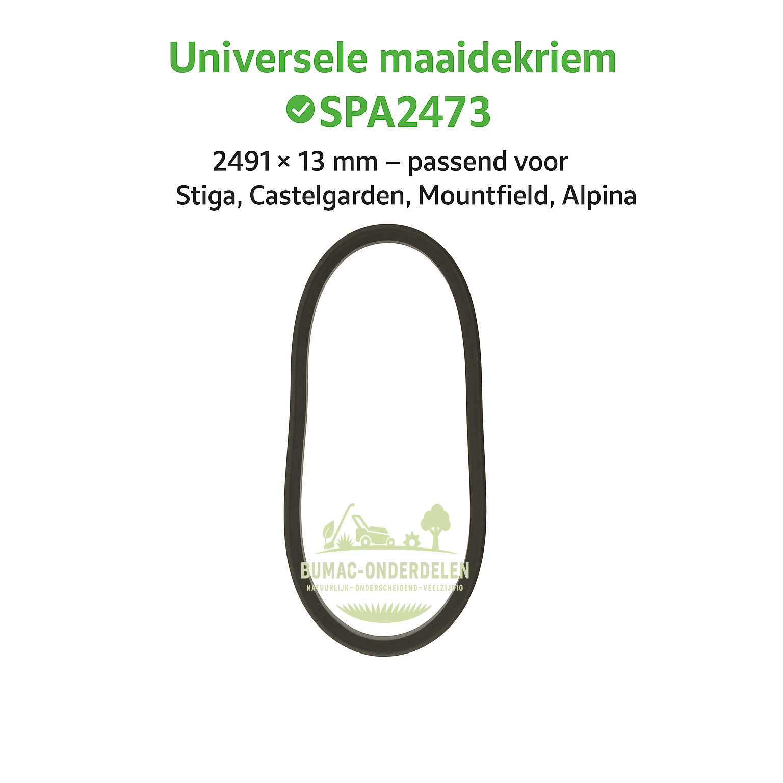 Universeel Universele V-snaar 2491 mm SPA2473 – geschikt voor Stiga Park 95, Park 105 Combi (2WD/4WD), Park 105 EL Quick Flip, Castelgarden PTX 200HD, Mountfield 1538M/1538H/1438M/T38, Alpina AT4 en BT zitmaaiers – maaidekriem vervangend onderdeel