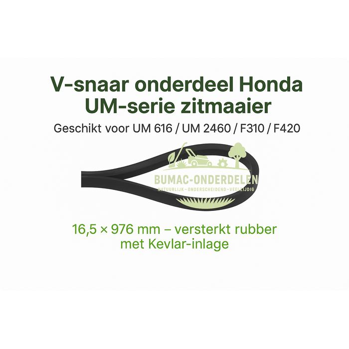 Honda v-snaar, aandrijfriem, transmissieriem, riem zitmaaier, riem grasmaaier, Honda UM 616, UM 2460, F310, F420, F560, hydrostatische aandrijving, Honda onderdeel, Bumac-onderdelen