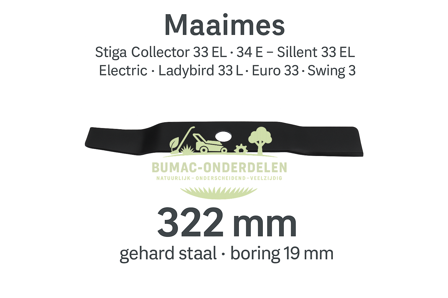 Stiga Universeel maaimes 322 mm voor Stiga Collector 33 EL – Collector 34 E – Collector 35 E – Silent 33 EL – Ladybird 33 EL – Euro 33 – Swing 33 onderdeel