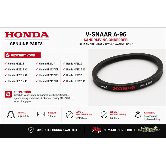 Honda V-snaar onderdeel A-96 rijaandrijving Honda HF2315 HF2315 K1 K2 K3 HF2417 HF2417 K1 K3 K4 HF2620 HF2620 K1 HF2622 HF2622 K1 zitmaaier hydro aandrijfriem