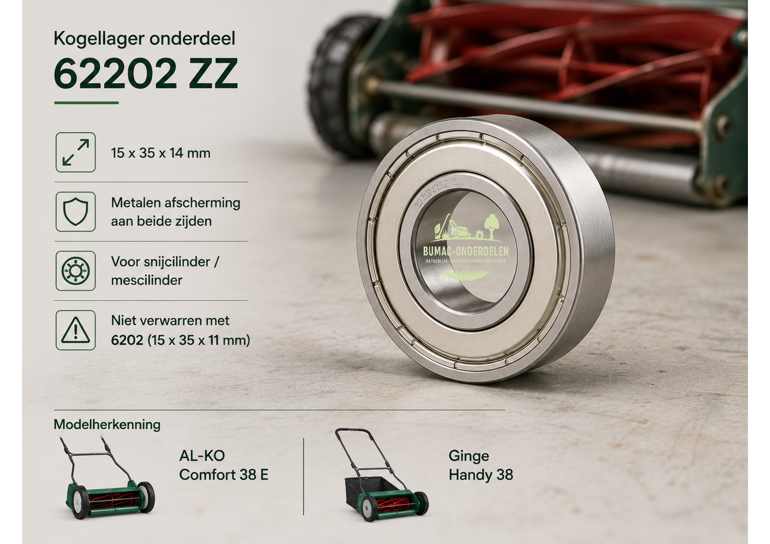 Kogellager en groefkogellager onderdeel 62202 ZZ voor AL-KO Comfort 38 E en Ginge Handy 38 15 x 35 x 14 mm