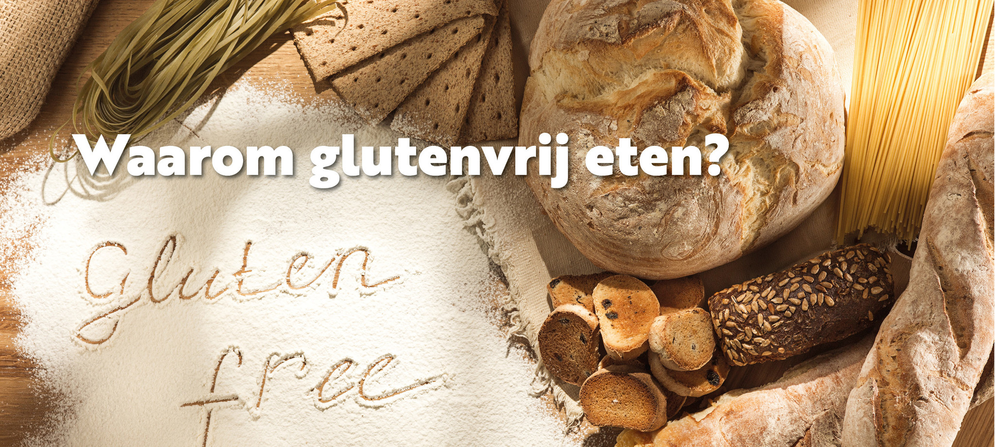 Waarom glutenvrij eten?