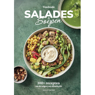Juglen Zwaan Voedende Salades & Soepen – 130+ recepten