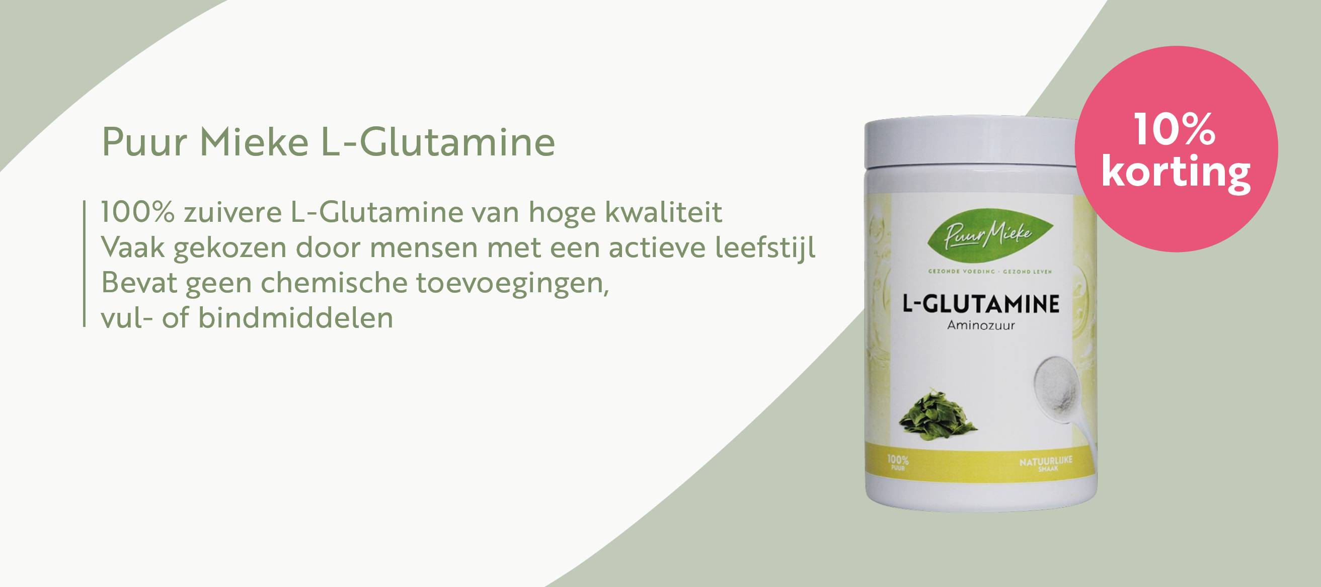 10% korting L-Glutamine