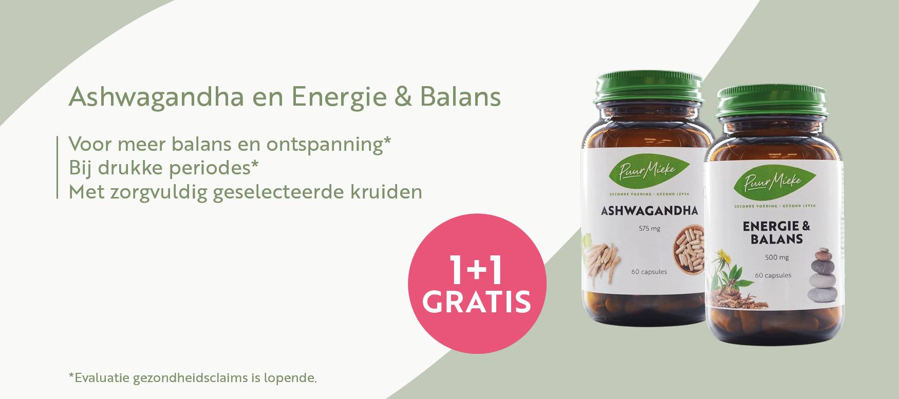 1+1 gratis Ashwagandha en Energie & Balans