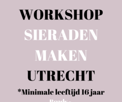 Workshop sieraden maken Utrecht