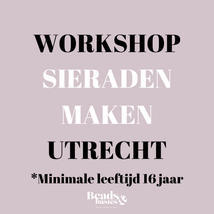 Workshop sieraden maken Utrecht