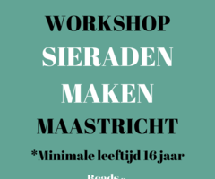 Workshop sieraden maken Maastricht