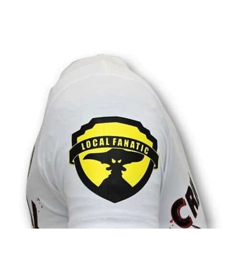 Local Fanatic Lyx Män T-shirt - Crime Empire - 11-6389W - Vit