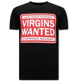 Local Fanatic T Shirt Med Tryck Virgins Wanted - Svart