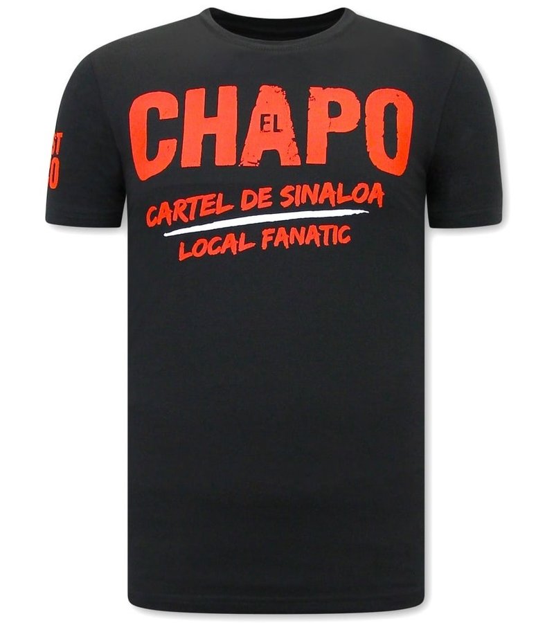 Local Fanatic EL Chapo Cartel de Sinaloa  Herr T Shirt - Svart