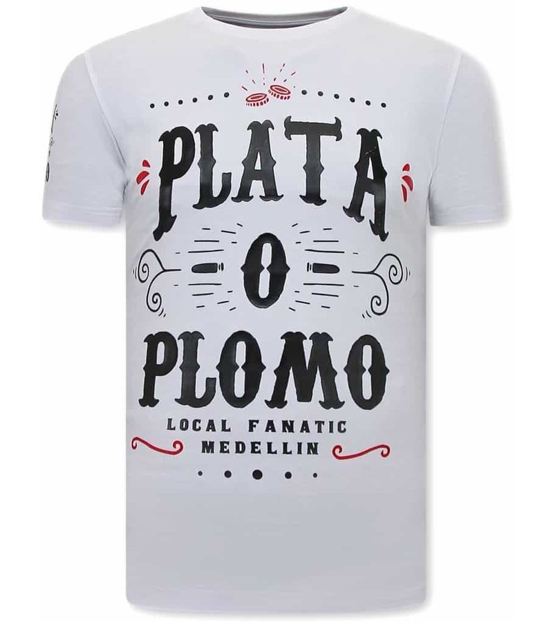 Local Fanatic Narcos Plata O Plomo  Herr T-Shirt - Vit