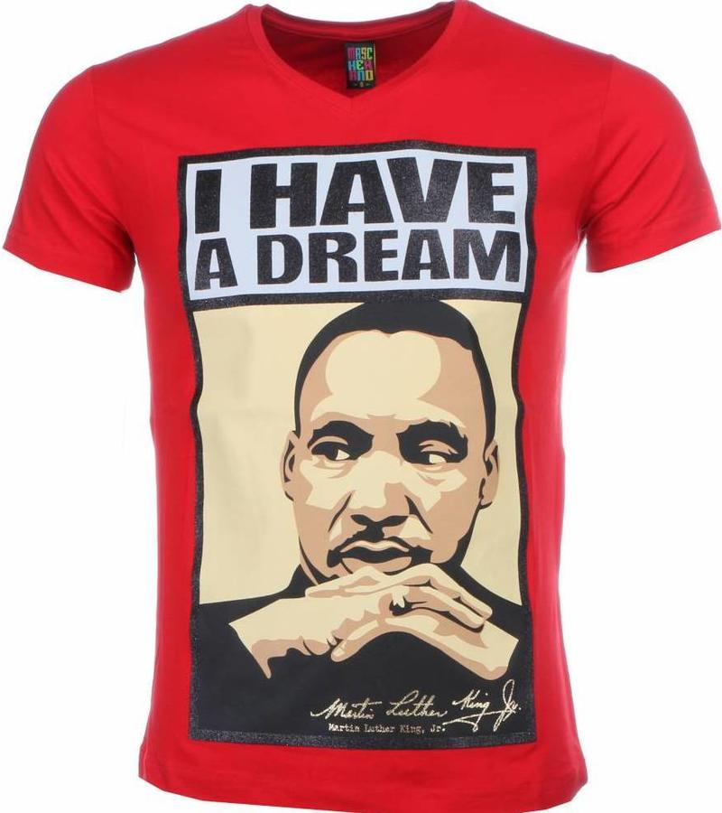 Local Fanatic Martin Luther King I Have A Dream - T Shirt Herr - 2302R - Röd