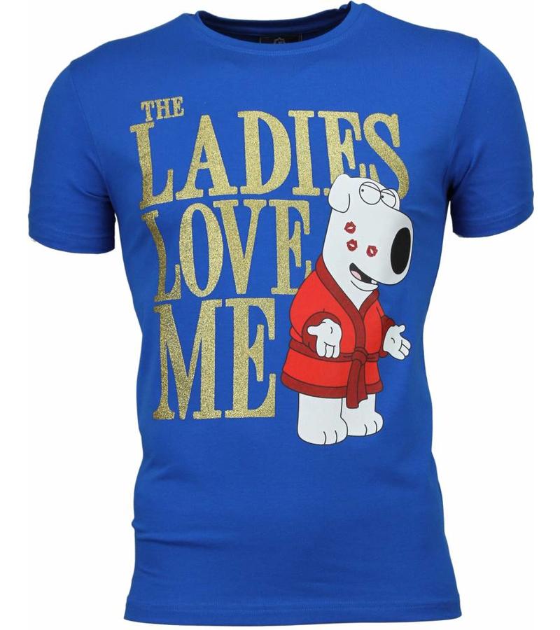 Local Fanatic The Ladies Love Me Print - T Shirt Herr - 2001B - Blå