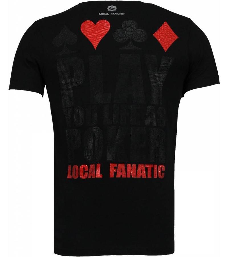 Local Fanatic Hot and Famous Poker Bar - T Shirt Herr - 4782Z - Svart