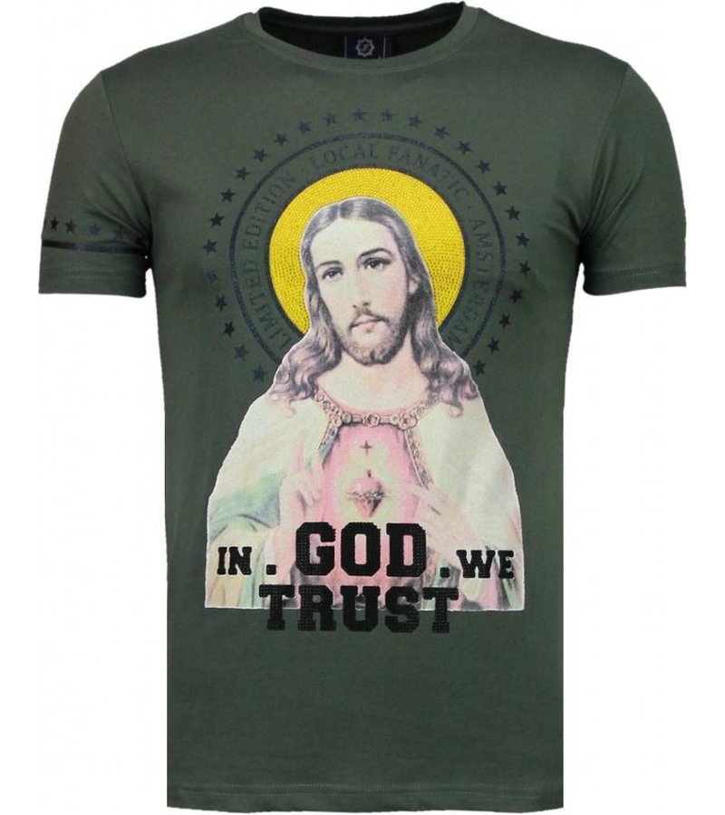 Local Fanatic Jesus God Trust Rhinestone - Man T Shirt - 5094G - Grön