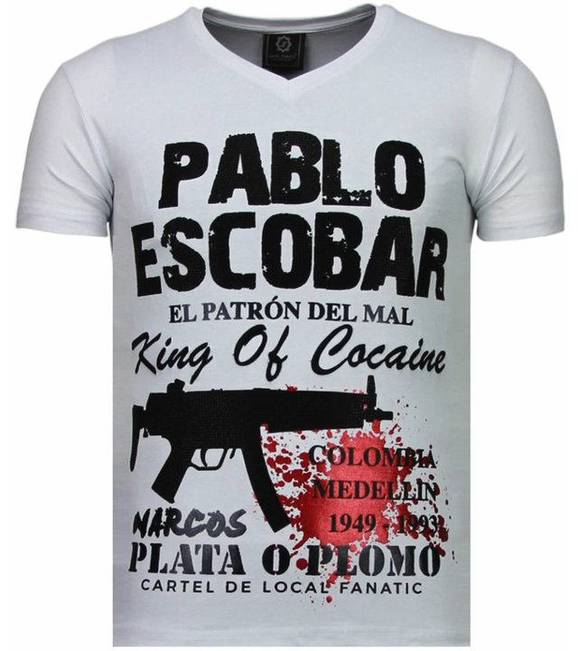 Local Fanatic Pablo Escobar Narcos - Strass T Shirt Herren - Weiß