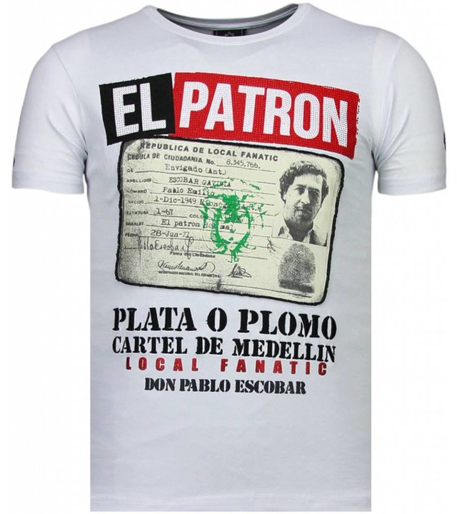 Local Fanatic El Patron Narcos Billionaire - Strass T-shirt - weiß