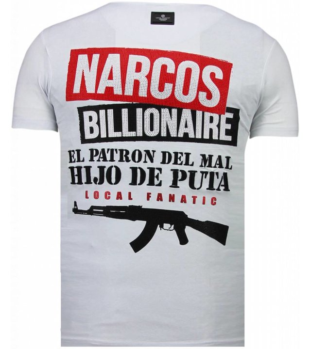 Local Fanatic El Patron Narcos Billionaire - Strass T-shirt - weiß
