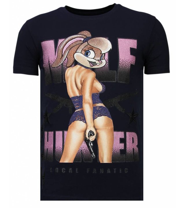 Local Fanatic Milf Hunter - Strass T-shirt - Blau