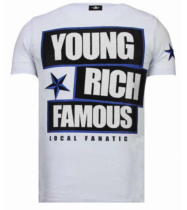 Local Fanatic Young Rich Famous - Strass T-shirt - Weiß