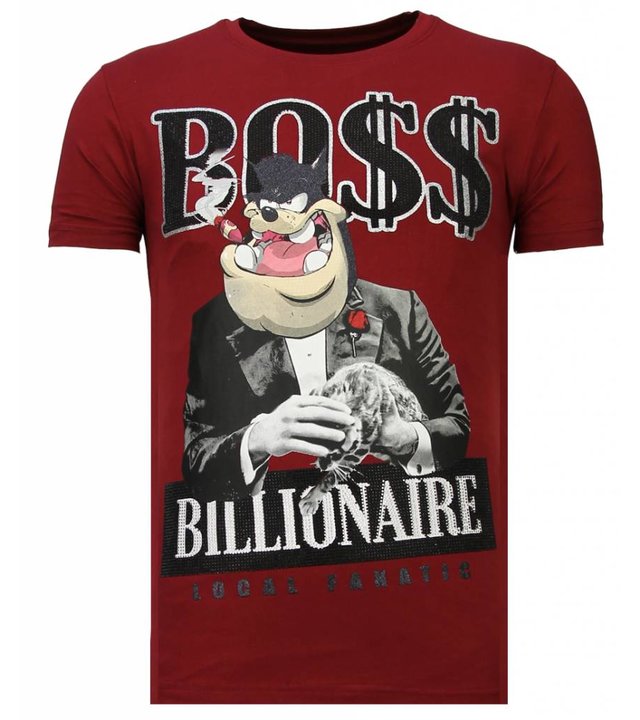 Local Fanatic Billionaire Boss - Strass T-shirt - Bordeaux